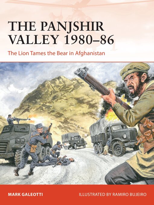 Title details for The Panjshir Valley 1980–86 by Mark Galeotti - Available
